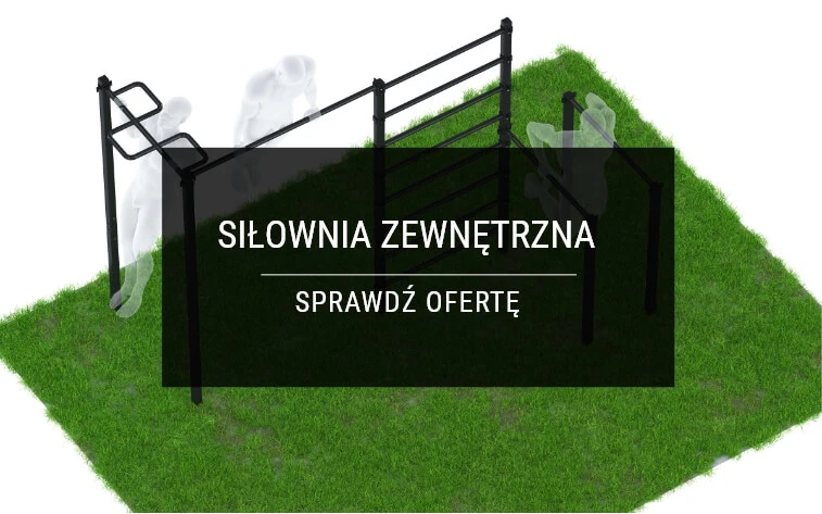 sprawdź ofertę sprzętu do siłowni zewnętrznej